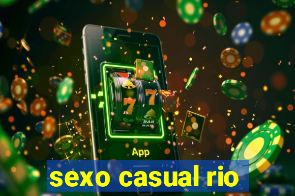 sexo casual rio